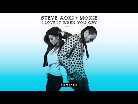 Steve Aoki & Moxie - I Love It When You Cry (Moxoki) [Caked Up Remix] [Cover Art]