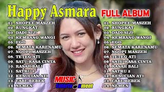 Download lagu FULL ALBUM HAPPY ASMARA TERBARU 2023 | SHOPEE MASZEH | VOL. 2 mp3