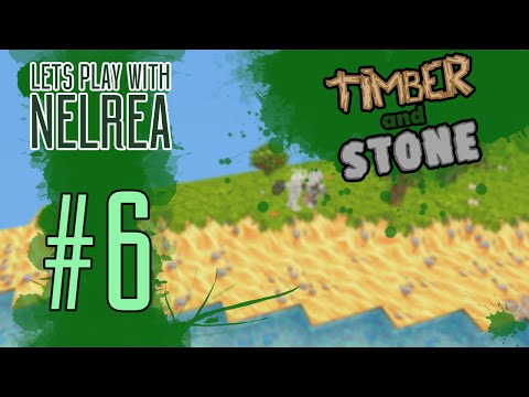 Timber and Stone - 1.6 - SEASON 4 - Ep6