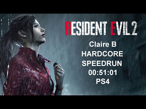 RESIDENT EVIL 2 REMAKE Claire B Hardcore Speedrun in 00:51:01 PS4 Former World Record JUN/24/2021