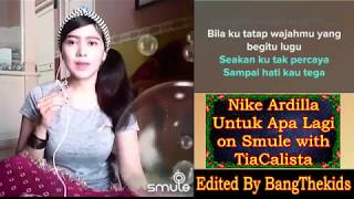 Download lagu KAROKE BARENG ARTIS * Nike Ardilla - Untuk Apa Lagi  on Smule with TiaCalista mp3