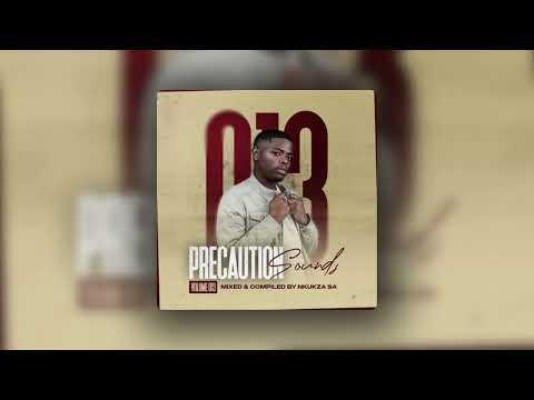 Nkukza - Precaution Sounds Vol 013 (Birthday Mix) #nkukza #letthemcook