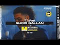 GUCCI GALLAN | B YOUNG | DJ JUGGY | LATEST PUNJABI MIX 2021