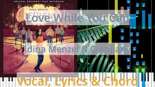 🎹Love While You Can, Chord &amp; Lyrics, Idina Menzel &amp; Company, Synthesia Piano