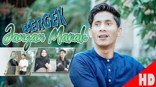 Download lagu BERGEK JANGAN MARAH Best Single Music HD Quality 2... mp3