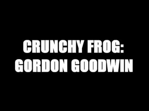 Gordon Goodwin--Crunchy Frog