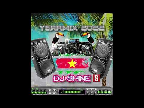 YEARMIX 2K22 EDITION1 X SURINAME X DJ SHINE