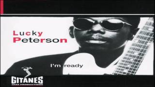 LUCKY PETERSON - I Lost Faith Last Night