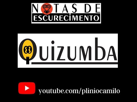 NOTAS DE ESCURECIMENTO – Quizumba com Francisco de Paula Brito e Ana Maria Gonçalves