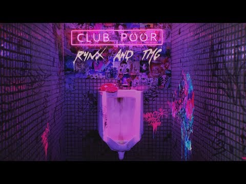Rynx and TMG - Club Poor (Lyric Video)
