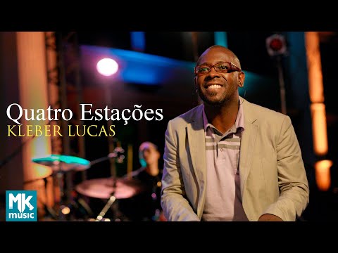 Quatro Estações - Kleber Lucas
