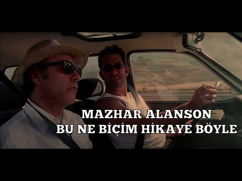 Mazhar Alanson - Bu Ne Biçim Hikaye Böyle (HD) ft. Cem Yılmaz