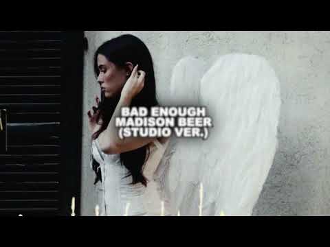 bad enough (live) - Madison Beer
