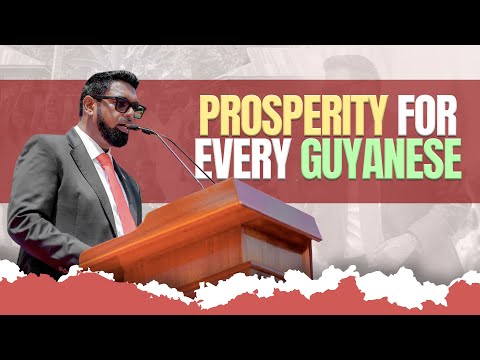 How President Irfaan Ali and the PPP/C Government Continue Delivering Prosperity for Every Guyanese