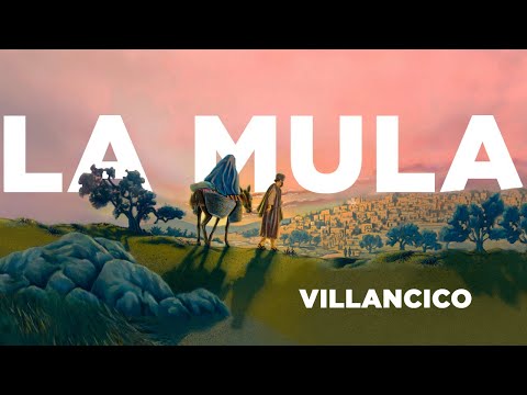 El villancico de navidad mas hermoso - LA MULA | Música católica
