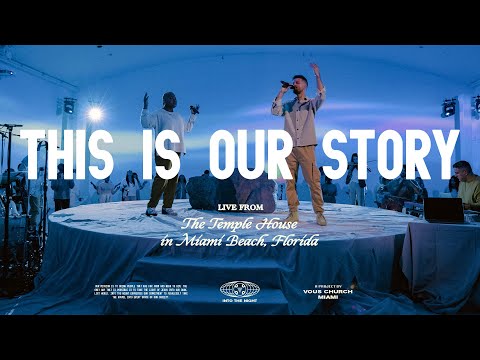 This Is Our Story  — VOUS Worship (Live From The Temple House)