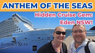 Whales, Seafood & Sailaway | Anthem of the Seas Visits Eden Australia