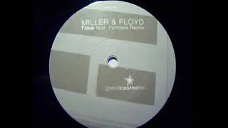 Miller & Floyd - Time (Fortress Remix)