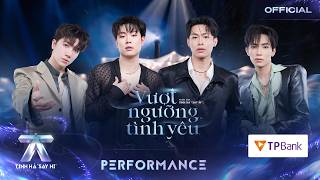 VƯỢT NGƯỠNG TÌNH YÊU - HURRYKNG, Dương Domic, KIMLONG, XUÂN ĐỊNH KY, FrancisGotHeat | TINH HÀ SAY HI