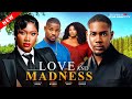 LOVE AND MADNESS New Movie Clinton Joshua Chinenye Nnebe Victory Latest 2025 Nollywood Movie