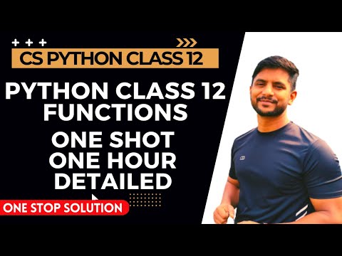 Python Functions | Python Class 12 | One Shot Video | In Hindi