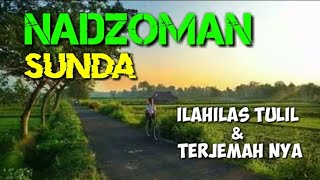 Download lagu NADZOMAN SUNDA ILAHILAS TULIL & TERJEMAHNYA mp3 Download lagu NADZOMAN SUNDA ILAHILAS TULIL & TERJEMAHNYA mp3