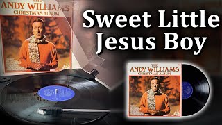Sweet Little Jesus Boy - The Andy Williams Christmas Album (Vinyl | 1975)
