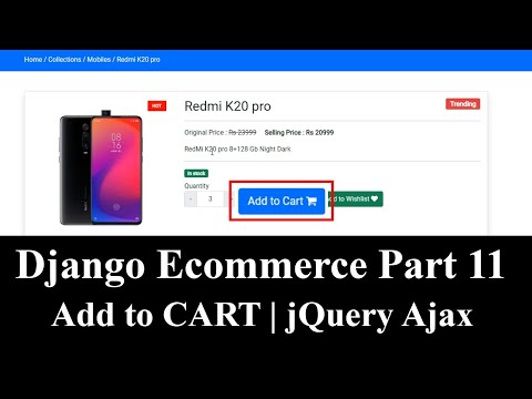 Django Ecom Part 11 | How to make add to cart in Django using jQuery Ajax | Ajax Shopping cart