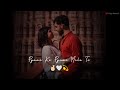 Pyar Ko Pyar Mile Toh Najar Kahi Lag Na Jaye 90 S Song Status Old Is Gold Status New Status