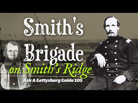 Orland Smith's Brigade | LBG Stu Dempsey | ASK A GETTYSBURG GUIDE #105
