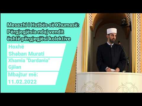 HUTBE | Përgjegjësia ndaj vendit është përgjegjësi kolektive