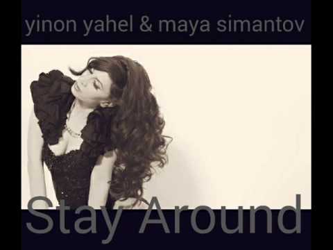 yinon yahel and maya simantov - stay around