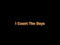 I Count The Days 