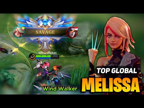 SAVAGE! Melissa Goldlane Build [ Melissa Best Build Top Global ] Wind Walker - Mobile Legends