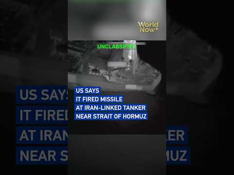 US says it fired missile at Iran-linked tanker near Strait of Hormuz #worldnow