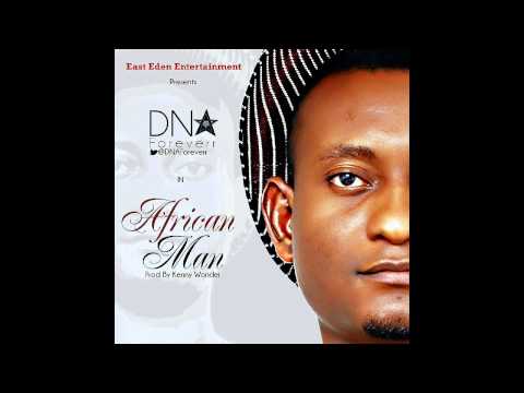 DNA - African Man (Prod by Kenny Wonder)