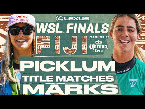 Molly Picklum vs Caroline Marks | Lexus WSL Finals Fiji pres by Corona Cero - Title Matches