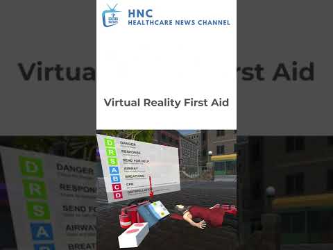 Virtual Reality First Aid | Healthcare Training Updates by HNC Healthcare News Channel.