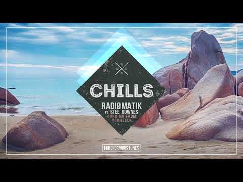 RADIØMATIK - Running From Yourself ft. Stee Downes