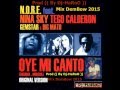 Tego Calderon ft N O R E Nina Sky Oye Mi Canto ...