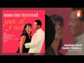 Marvin Gaye & Tammi Terrell - Memory Chest