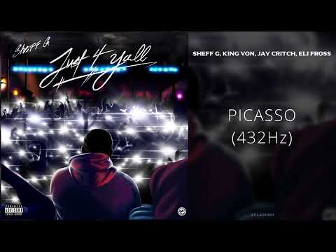 Sheff G, King Von, Jay Critch, Eli Fross - PICASSO (432Hz)