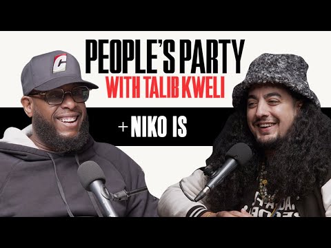 Talib Kweli & NIKO IS On 'I'll Tell Ya Later, Thanks Joey, 2Pac, Carnival | People's Party Full