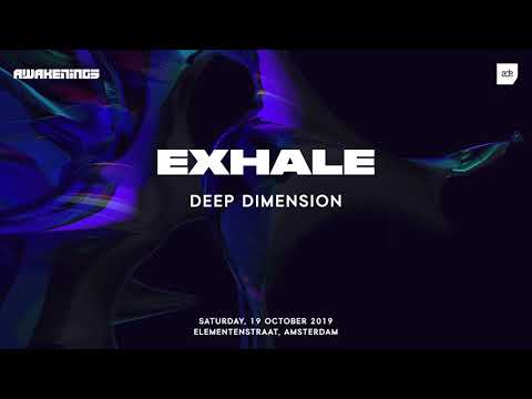 Deep Dimension at Exhale x Awakenings ADE 2019