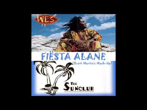 The Sunclub vs Wes   Fiësta Alane Scott Martin's Mash up)