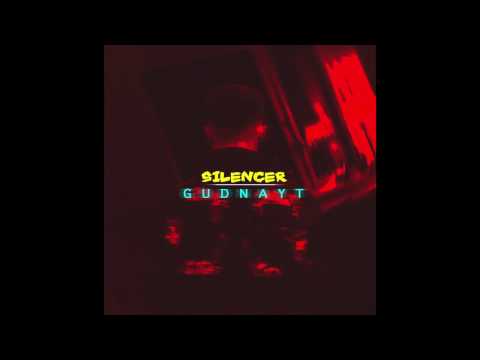 SILENCER - GUDNAYT