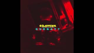 SILENCER - GUDNAYT