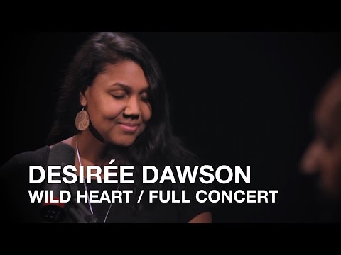 Desiree Dawson | Wild Heart | Full Concert