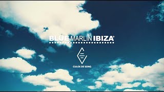 BLUE MARLIN IBIZA CULOE DE SONG 19.08.2018