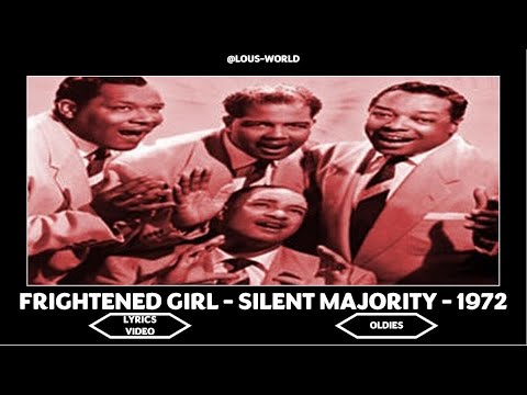 #silentmajority - Frightened girl (lyrics) - 1972
